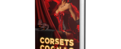 corsets and cognac